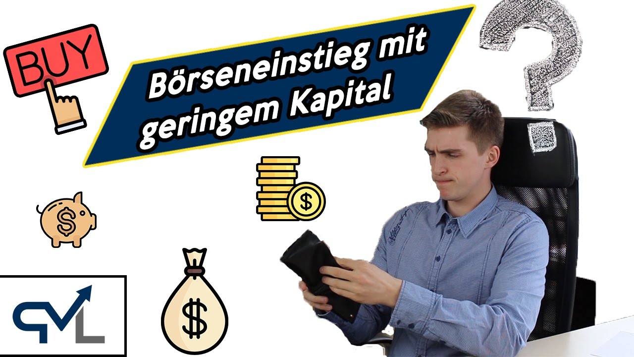 B&ouml;rseneinstieg mit geringem Kapital?! Sinnvoll?