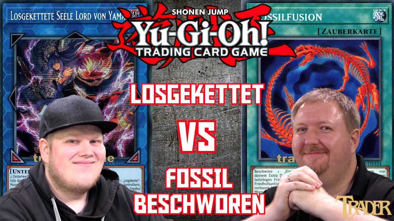 YuGiOh Losgekettet VS Fossil Beschworen deutsch | Stream Duell 1028 | unchained | Trader Duel 2025