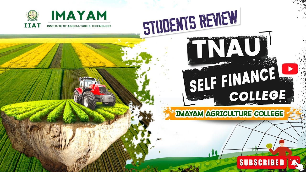 Top Agriculture college list In  TNAU self finance Agriculture college - Imayam Agriculture college