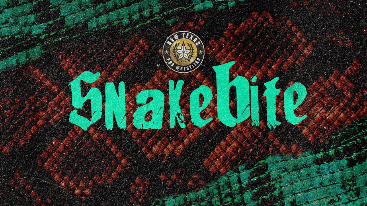 New Texas Pro Wrestling presents: Snakebite