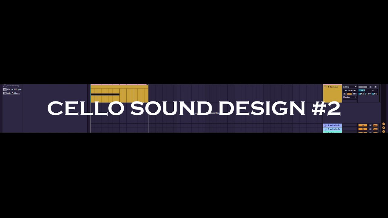 Sound Design | CELLO  #2 | Ableton Live 11|  #SoundDesign​ | Sound Designing Of Cello |