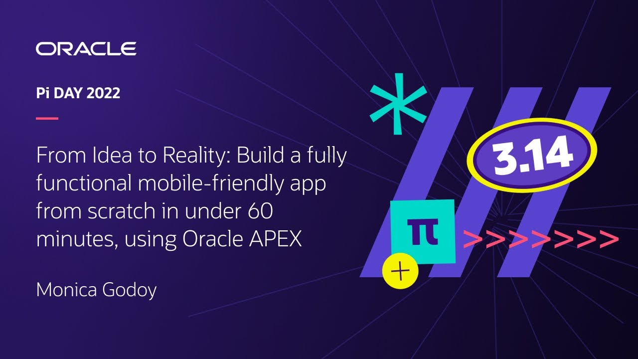 #PiDay | Monica Godoy | 🇺🇸 From Idea to Reality: Build a functional mobile app in under 60m w/ APEX