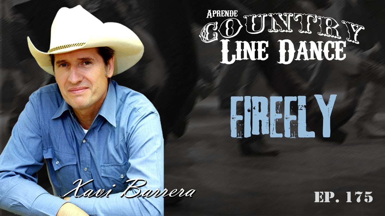 Como bailar FIREFLY - 64 tiempos Country Line Dance Clase y Baile. Intermedios.
