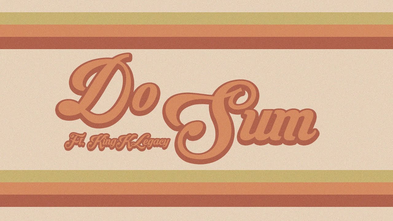 Karnagebeats Ft. Kingklegacy - Do Sum (Official Lyric Video)