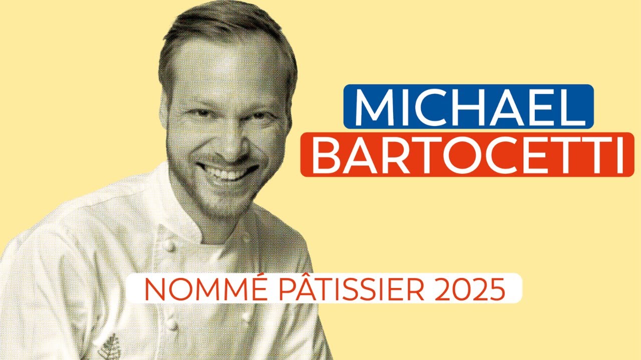 Michael Bartocetti, nommé Pâtissier 2025 ✨🏆