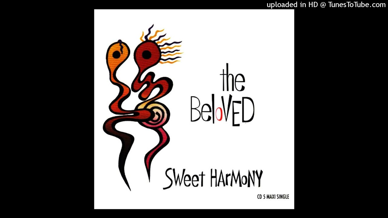 The Beloved - Sweet Harmony (Extended Single Version 1992)