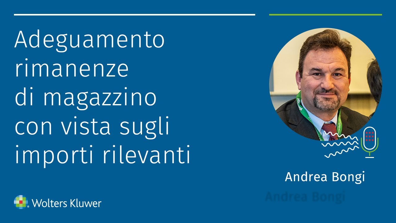 Adeguamento rimanenze di magazzino con vista sugli importi rilevanti