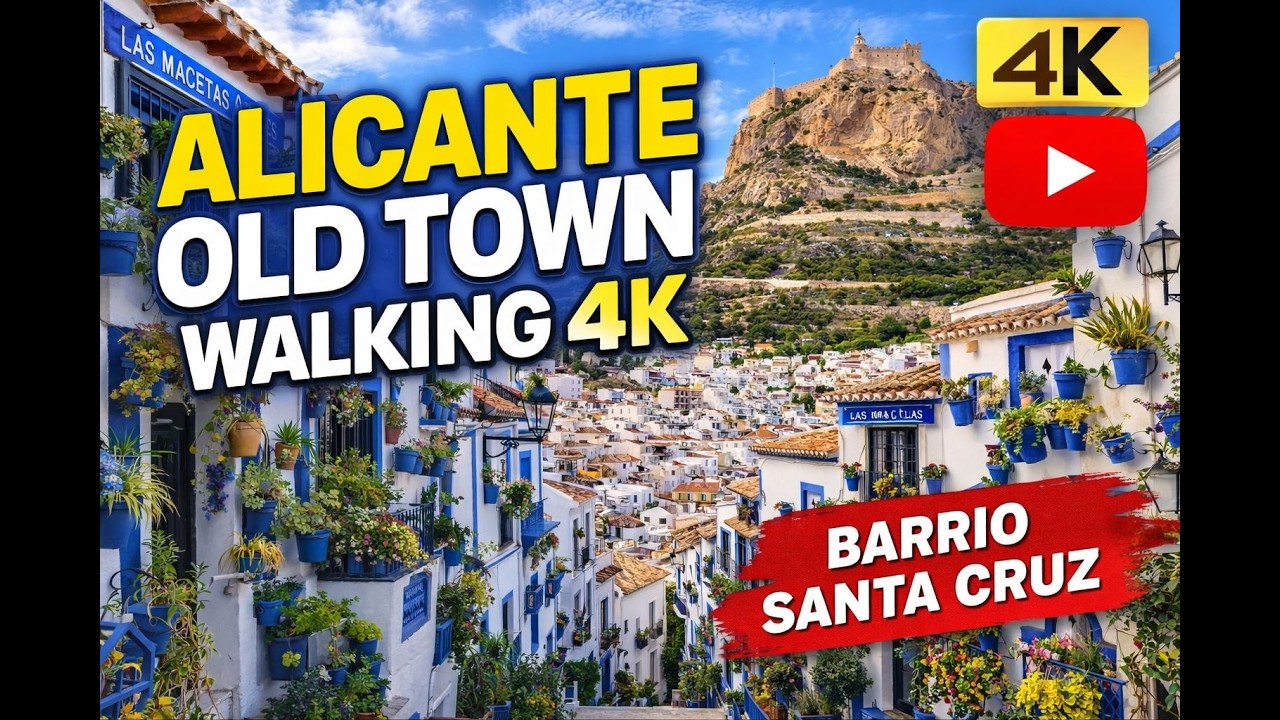 Alicante Spain Walking Tour 2026 🇪🇸 Barrio Santa Cruz | Beautiful Old Town Streets 4K