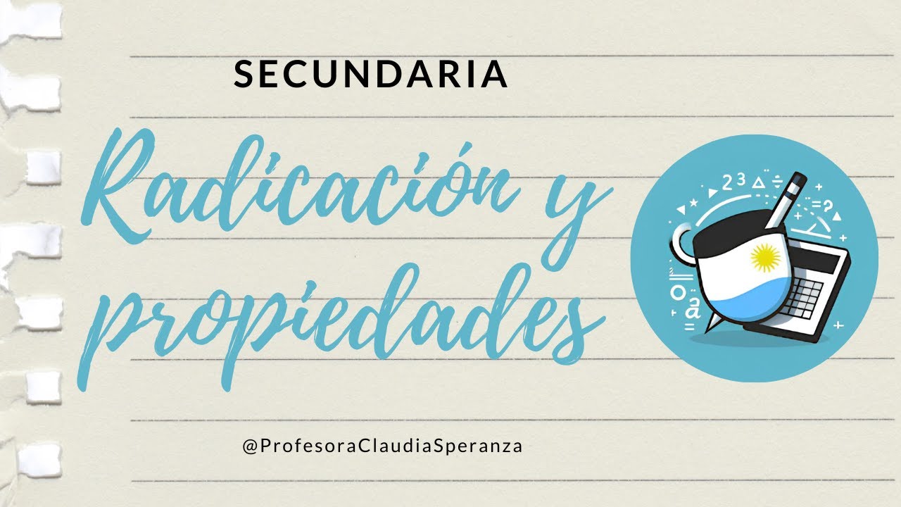 Radicación y sus Propiedades | Explicación Sencilla Matemática