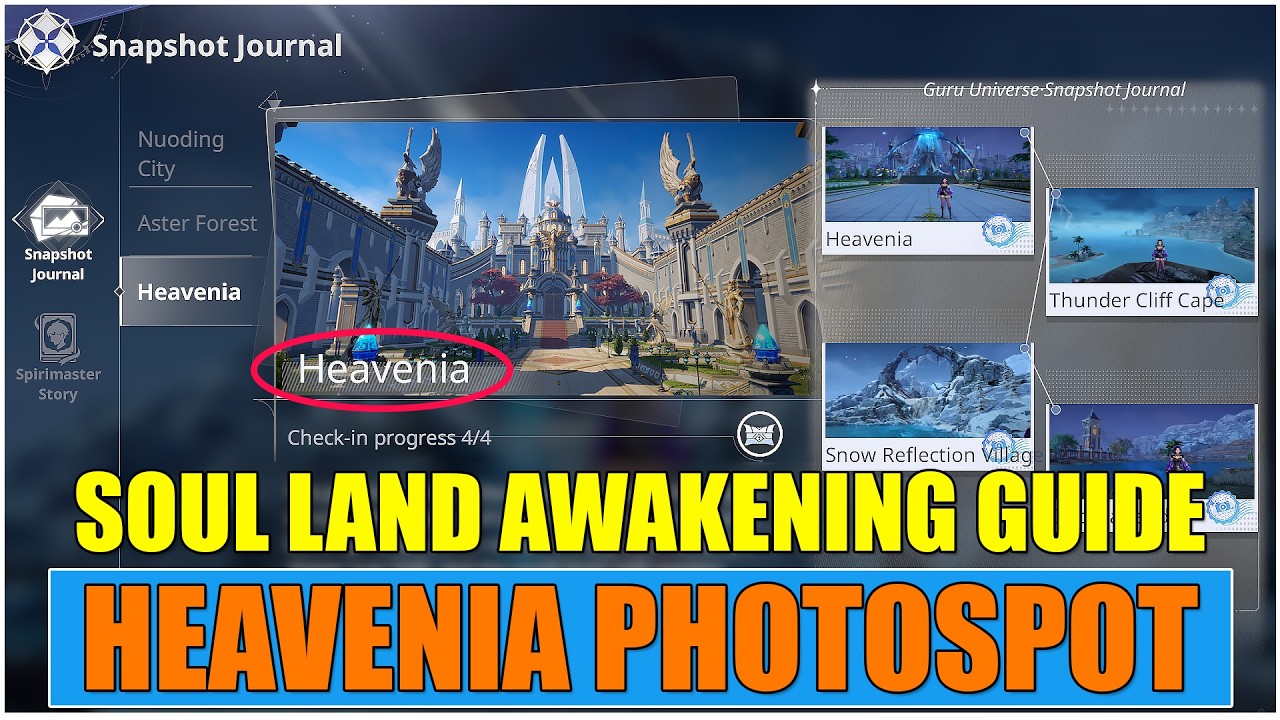 Soul Land Awakening World &ndash;&ndash; All 4 Photo Spot Locations in HEAVENIA | Get 5 Free Summon Tickets