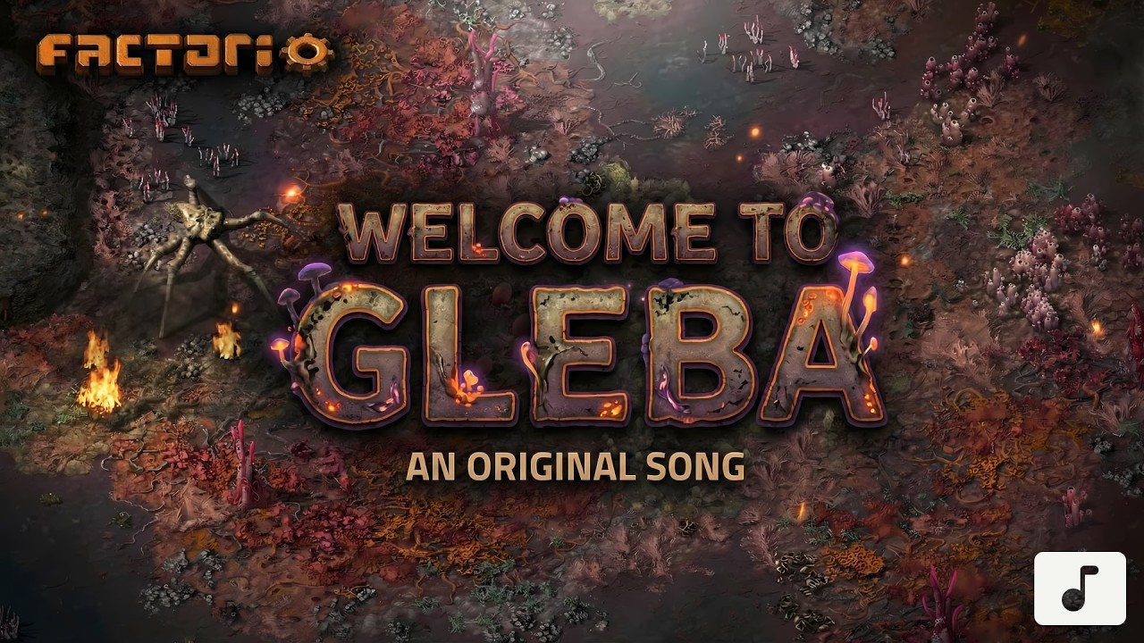 WELCOME TO GLEBA - Factorio Song