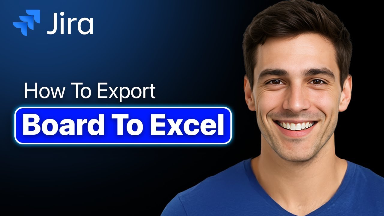How To Export Your Jira Board To Excel (CSV) - Step By Step (2025 Guide)