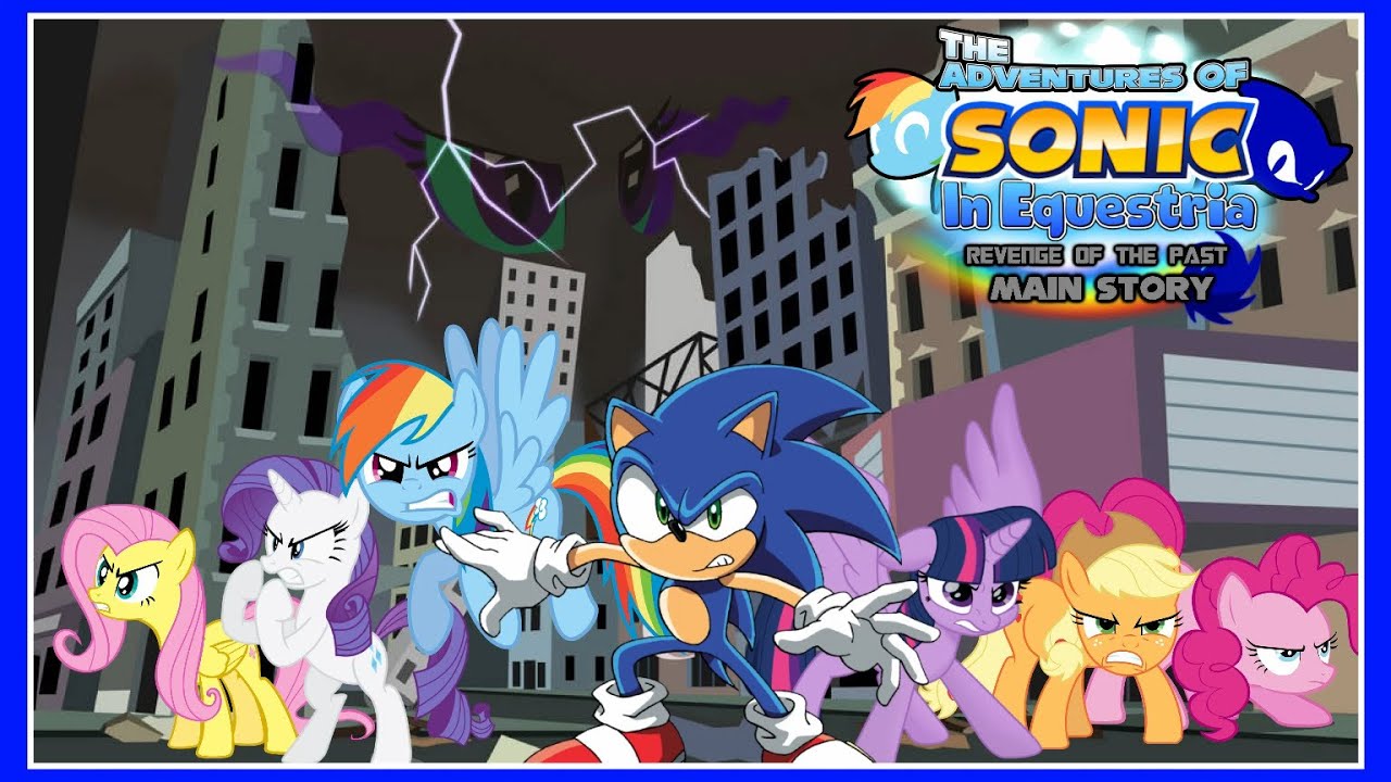 The Adventures of Sonic in Equestria S8 Revenge of the Past Ep10 Resonance