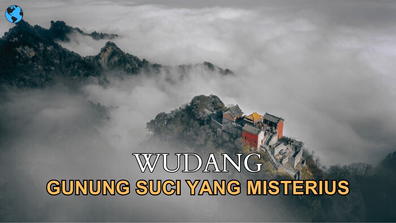 Gunung Suci Wudang: Tanah Keramat yang Banyak Ditemukan Kuil.