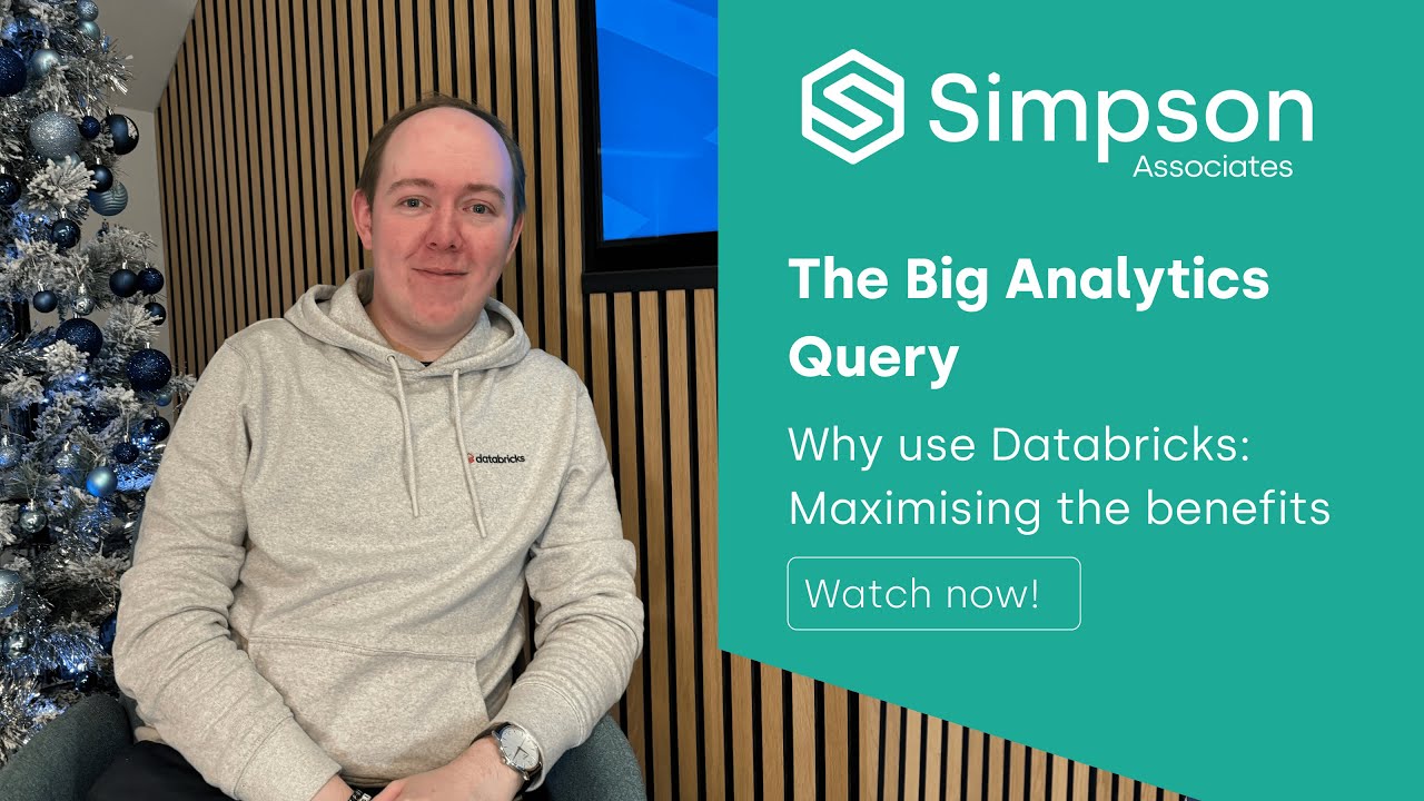 Why use Databricks: Maximising the benefits