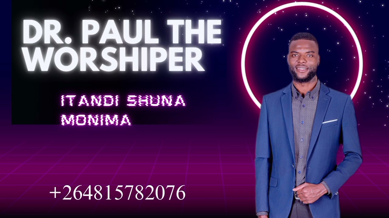Itandi shuna monima (full song) Dr. Paul the worshiper #namibianmusic #frinds #viralvideo 