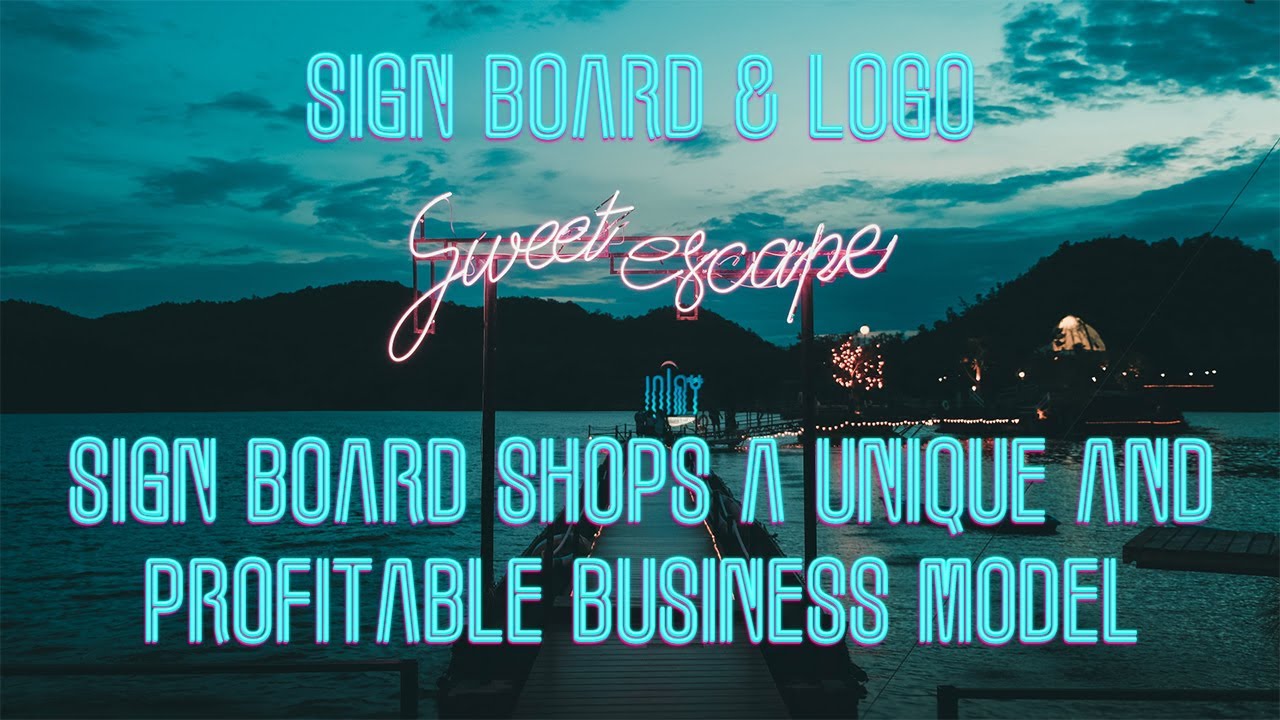 Why are sign board shops a unique and profitable business model? | Sign Boards Business