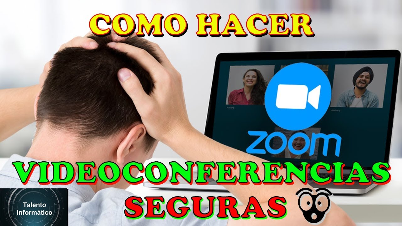 Como hacer una VIDEOCONFERENCIA SEGURA por Zoom. Configurar seguridad de Zoom.