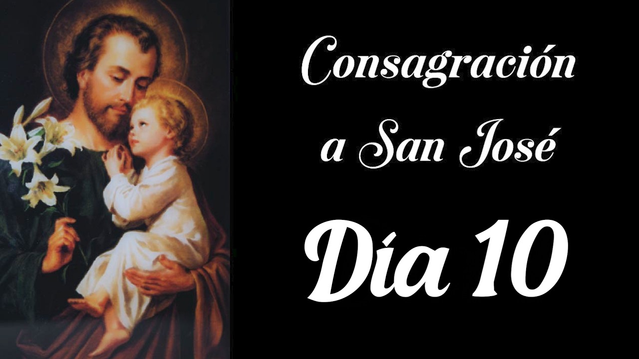 Consagración a San José - Día 10