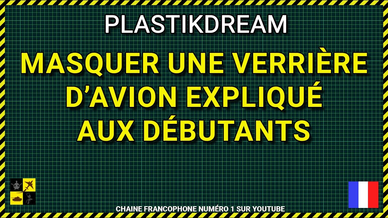 ⚙️ #Plastikdream maquette débutant :  Tutoriel Masquage verrière !