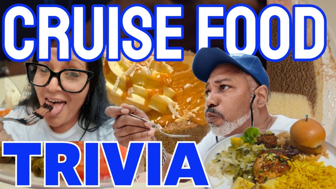 Cruise Food Trivia Travel Cake Trips Cruise quiz