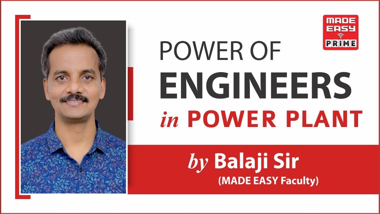 Powering the Nation| Power of Engineers in Power Plant |Must Watch | By Balaji Sir|MADE EASY Faculty