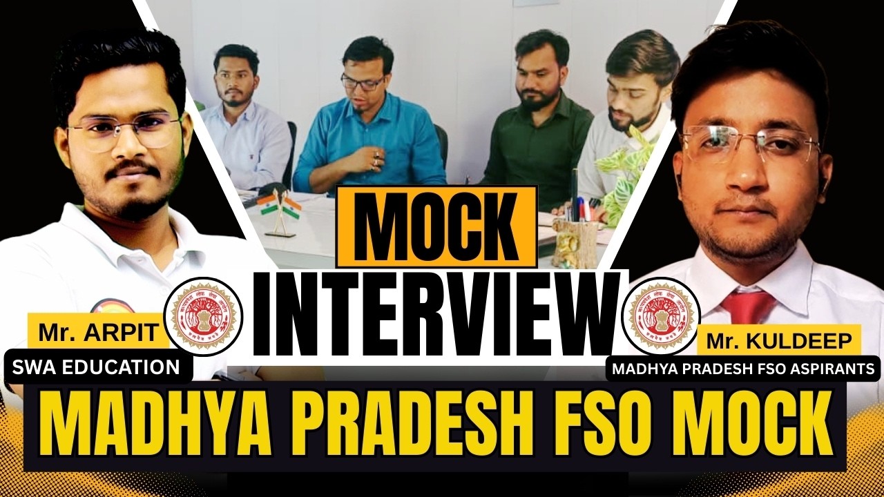 MP FSO MOCK INTERVIEW | FSO Mock Interview Strategy | Mr. Kuldeep MP FSO MOCK