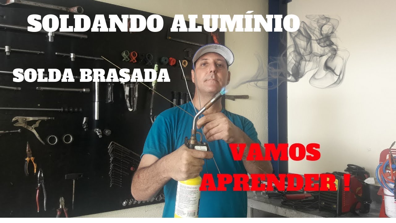SOLDANDO , SOLDA BRASADA EM ALUMÍNIO!