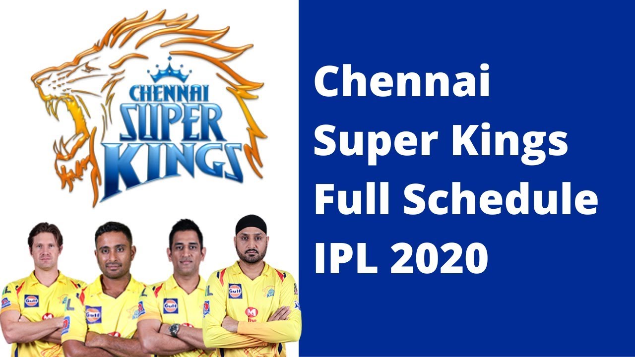 Vivo IPL 2020 Chennai Super Kings Full Schedule | CSK All Matches IPL 2020