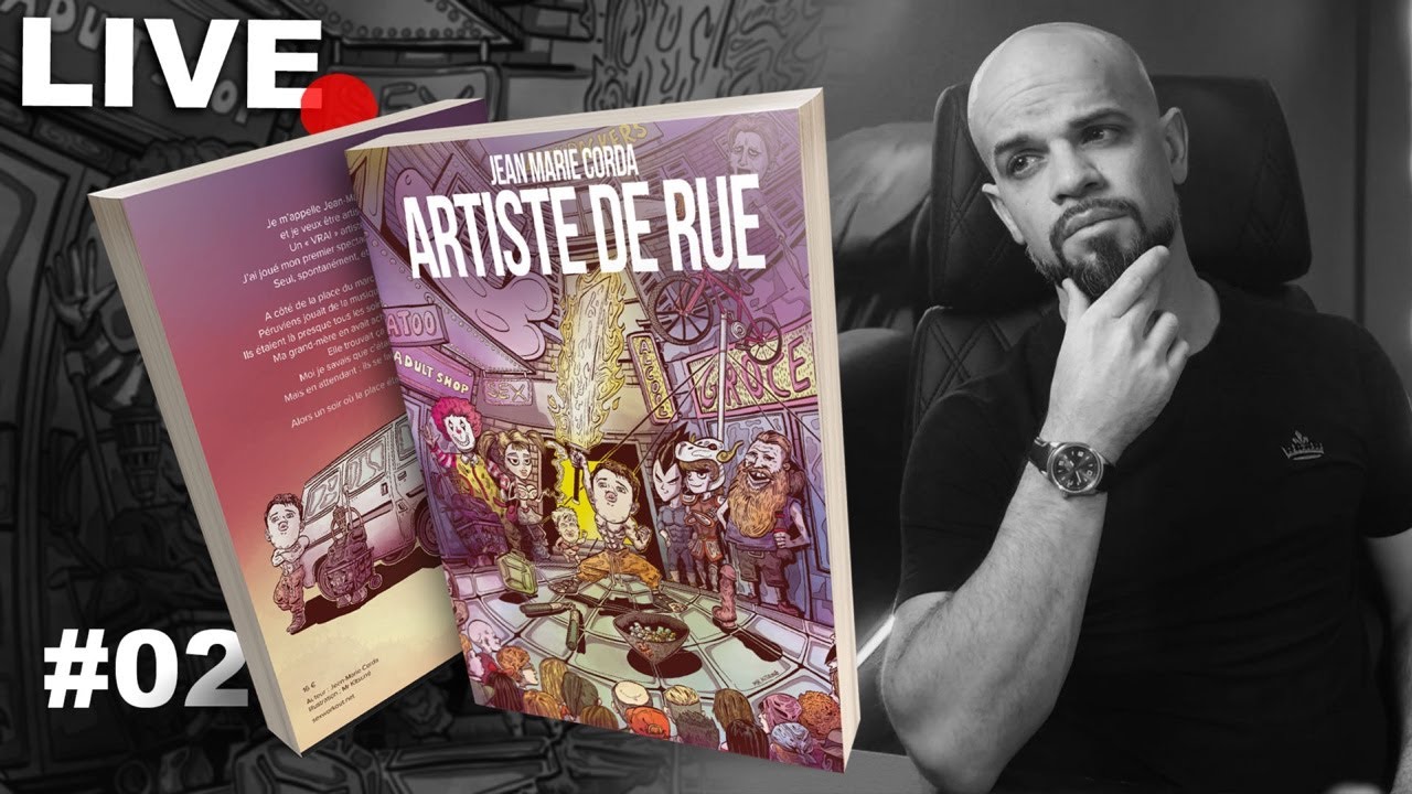 Artiste de Rue, Chapitre 02 - en Live avec Corda