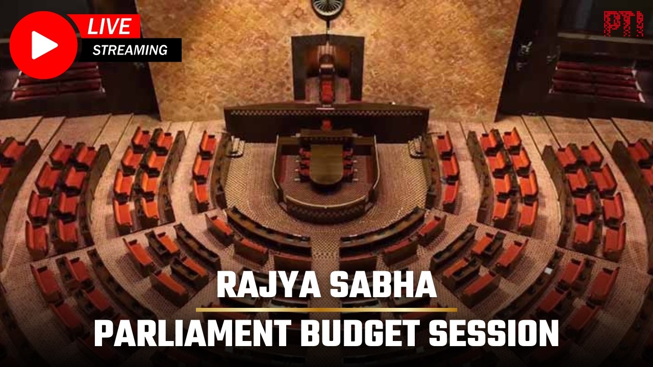 Parliament Budget Session LIVE: Rajya Sabha to take up key issues today