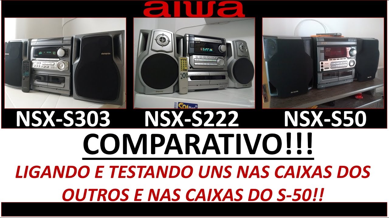 Aiwas: Comparando caixas, potência e qualidade!!