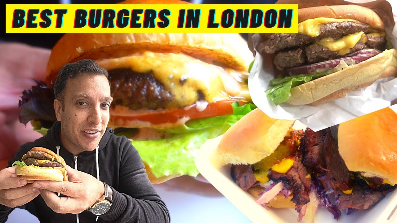 BEST Burgers in LONDON