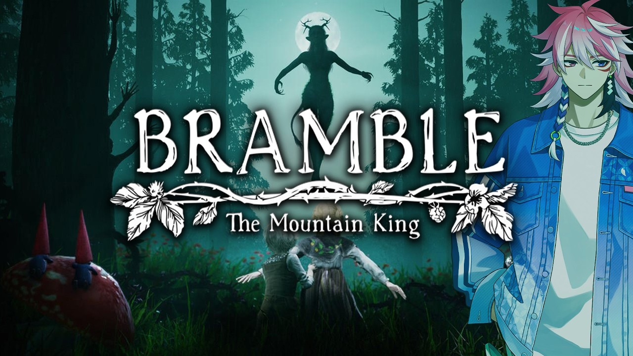 次に流行るホラーゲーム【Bramble: The Mountain King】