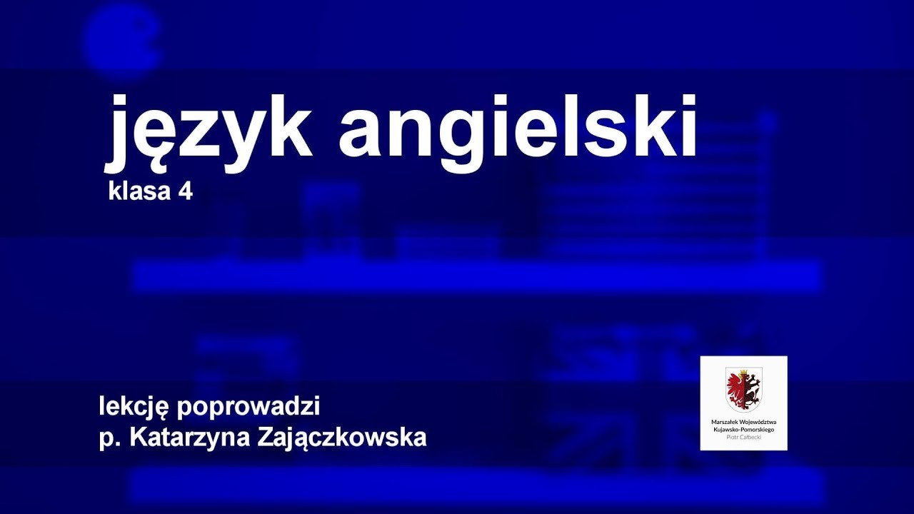 Live lekcja - język angielski - klasa 4. Lekcja powtórkowa
