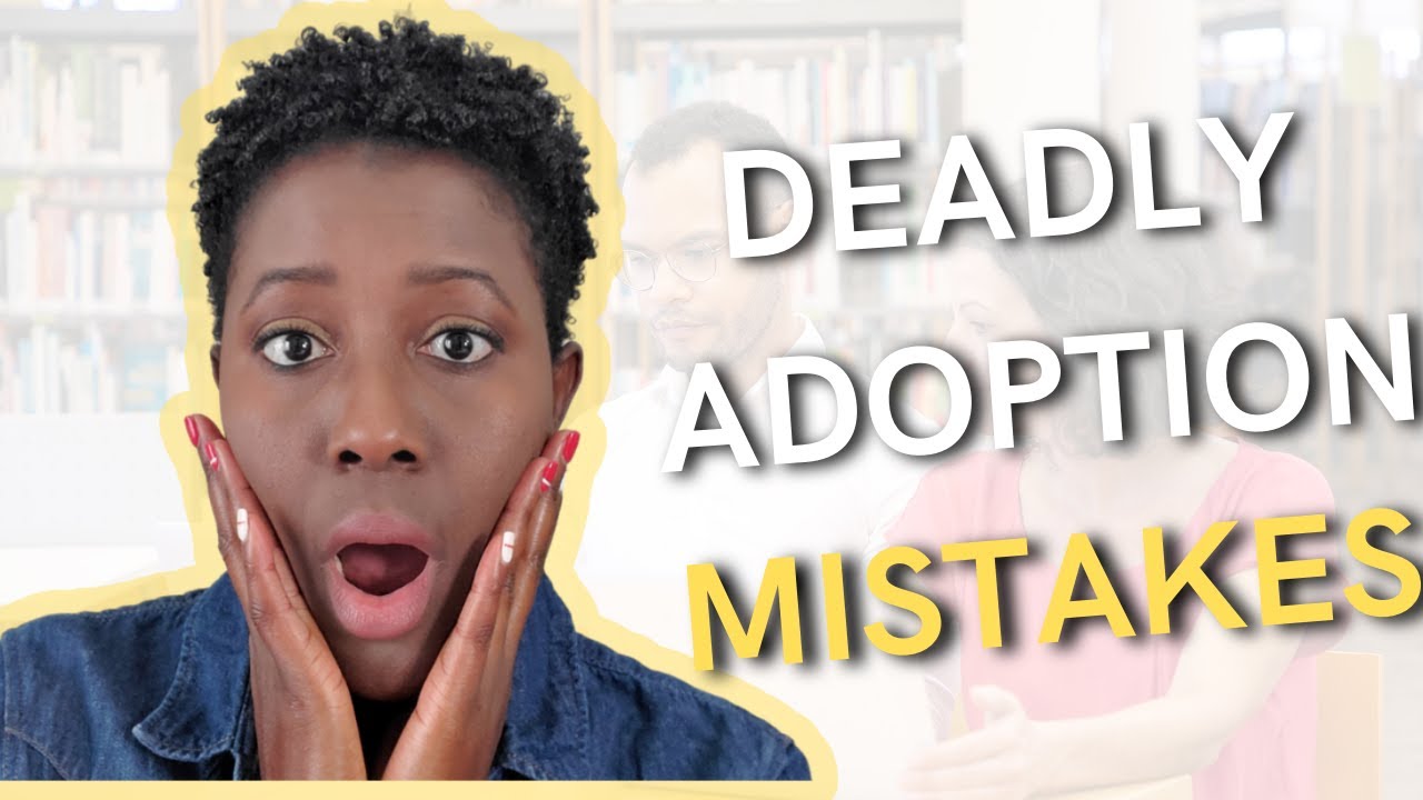 Mistakes to STOP doing in 2022 (WHY YOU’RE STUCK IN THE ADOPTION PROCESS!)