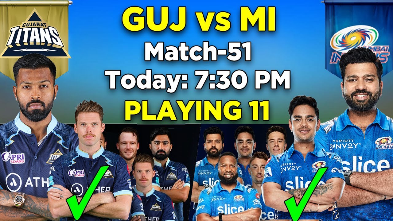 IPL 2022 | Gujarat Titans vs Mumbai Indians Playing 11 | GT vs MI Final Playing 11