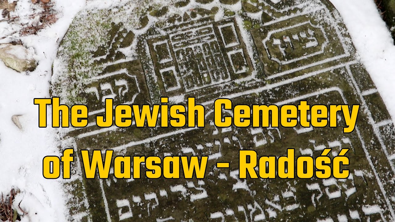Warsaw’s Hidden Jewish Cemetery – Radość / Le cimetière juif caché de Varsovie