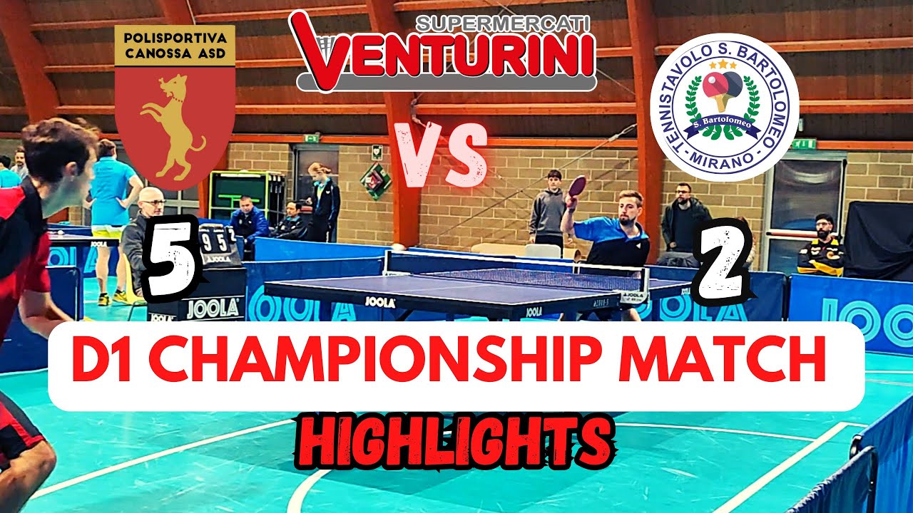 TABLE TENNIS MATCH HIGHLIGHTS | TT CANOSSA CONSELVE VS TT SAN BARTOLOMEO MIRANO (D1 FITET)
