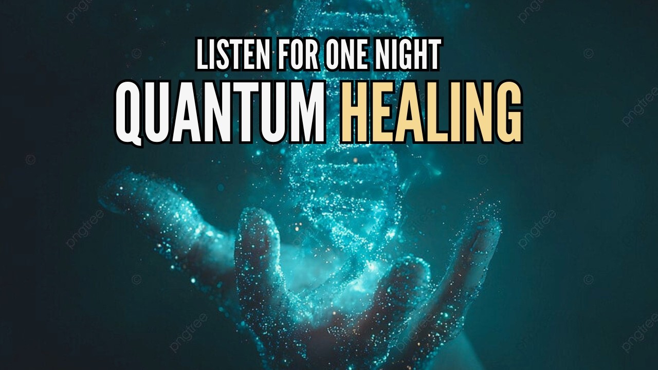Quantum Healing While You Sleep. Guided Meditation