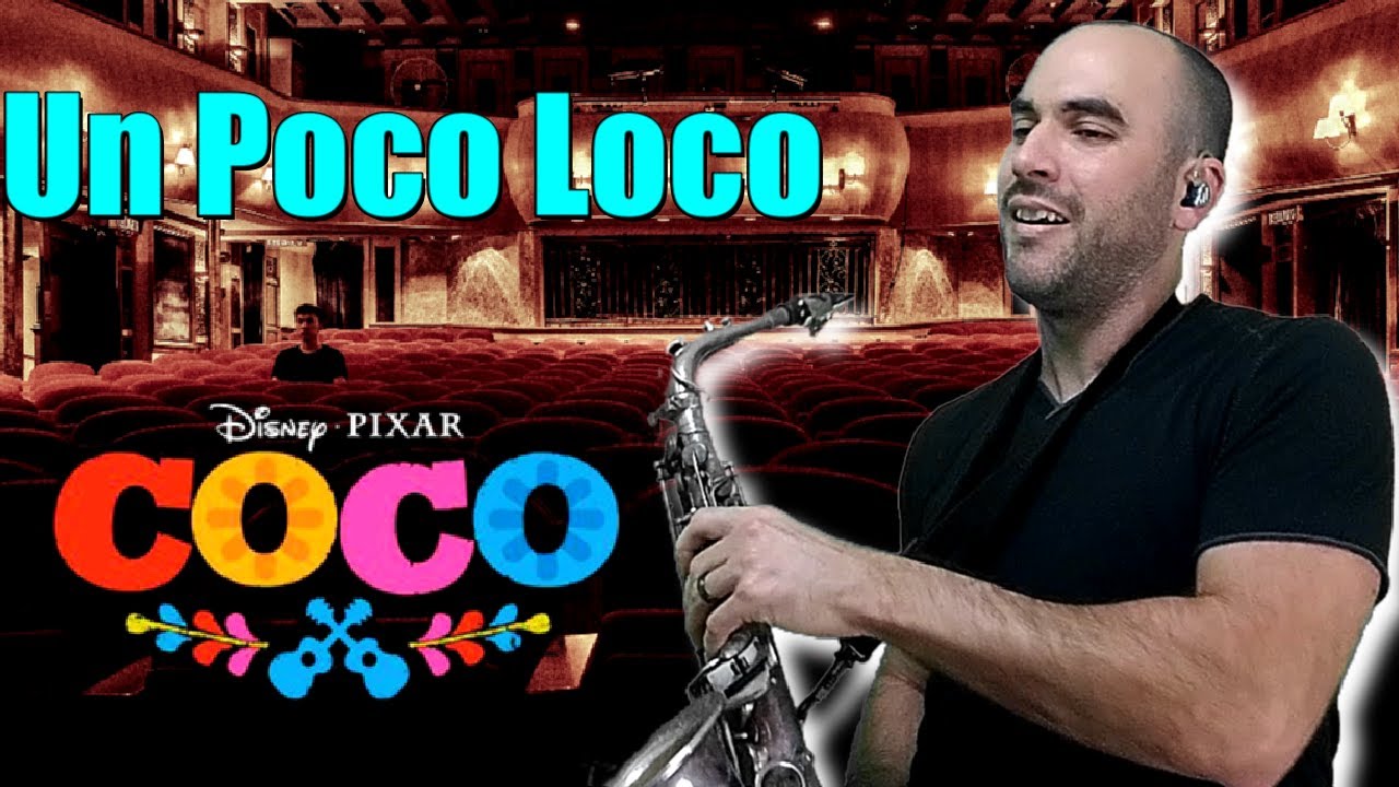 Un Poco Loco (From 