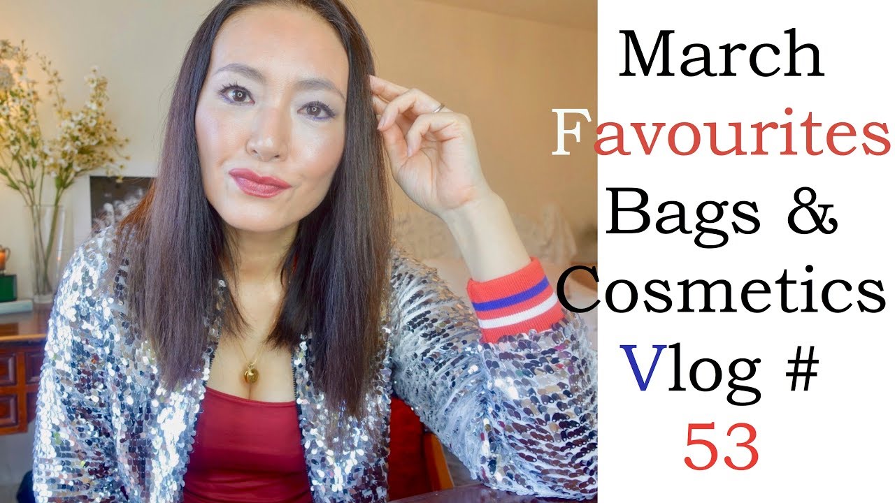 March Favourites Bags & Cosmetic Vlog #53  I Saeko Hamada