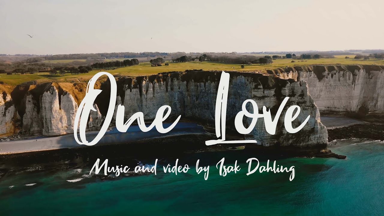 Isak Dahling - One Love (Official Music Video) | 4K
