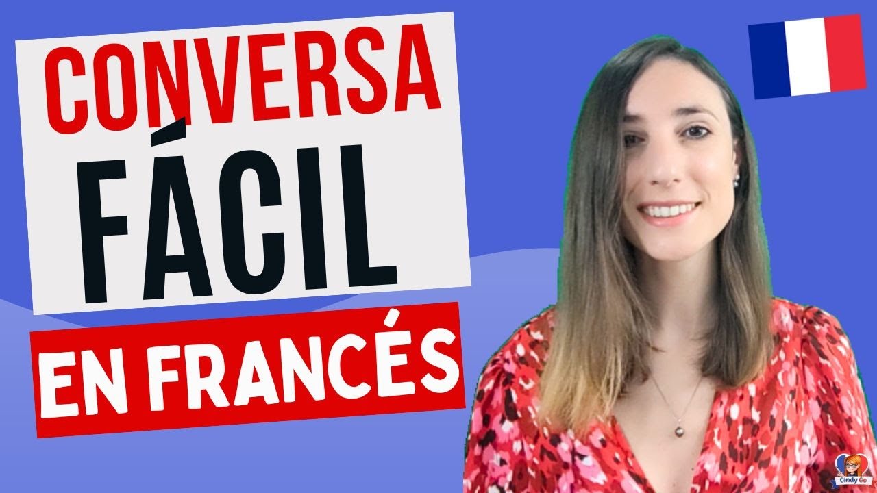 Lo ESENCIAL Para Hablar con Alguien en Francés 🇫🇷