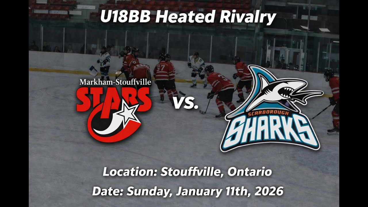 Part 1 - Markham Stouffville Stars U18BB vs Scarborough Sharks - Jan 11.26 O Zone - Heated Rivalry