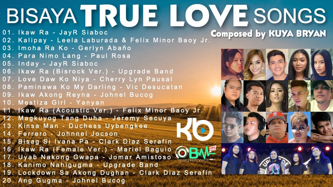 Bisaya TRUE LOVE Songs composed by Kuya Bryan