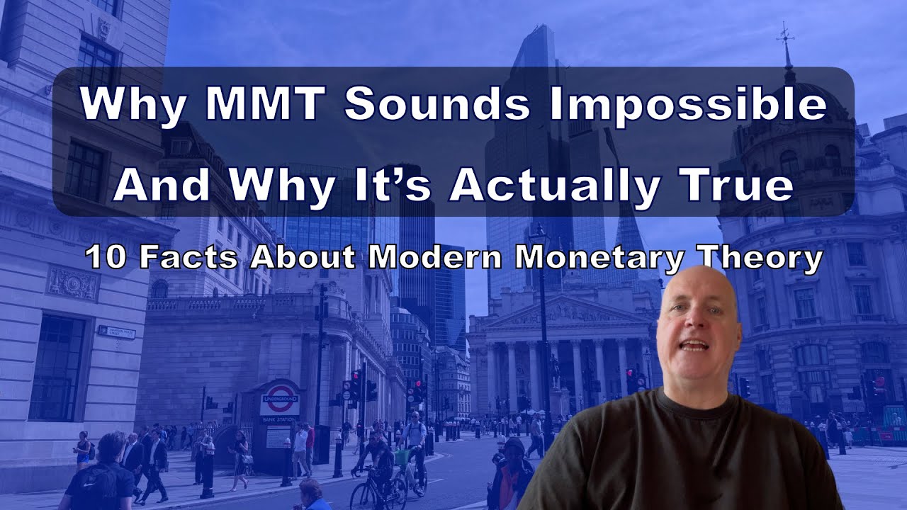 Modern Monetary Theory Explained in 10 Key Points
