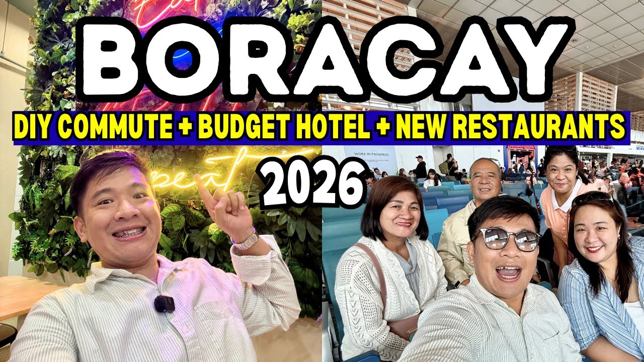 FIRST DAY in BORACAY: DIY Commute Process + Budget-Friendly Hotel + New Restaurants | 2026 Travel