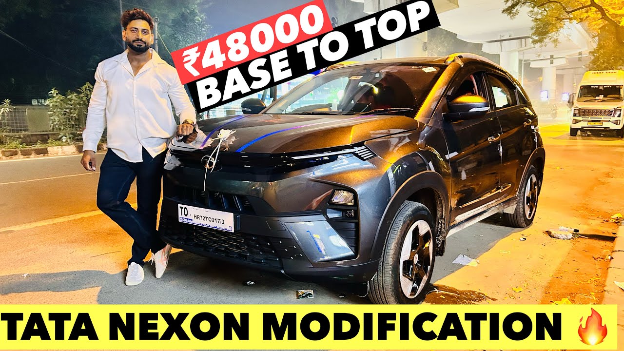 2025 Tata Nexon Smart Base To Top Modification✅Nexon Base To Top Modified With Price ✅Under ₹48K 🔥