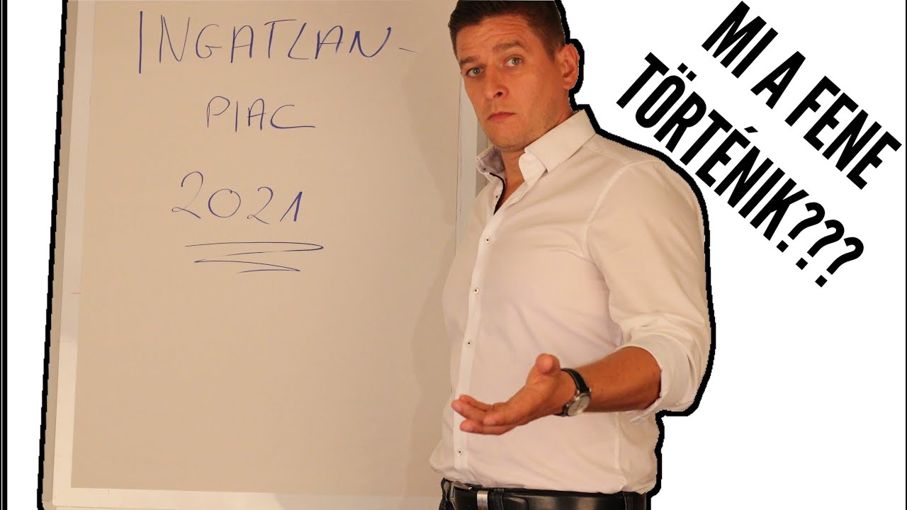 Ingatlan&aacute;rak 2021 - Mi a fene t&ouml;rt&eacute;nik???